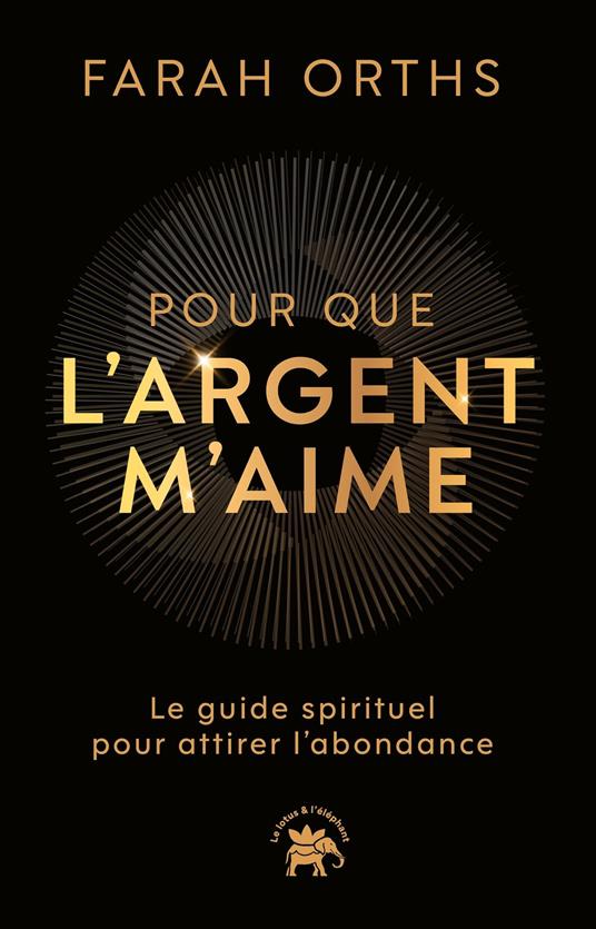 Pour que l'argent m'aime
