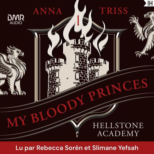 Hellstone Academy, Tome 1 : My Bloody Princes