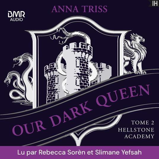 Hellstone Academy, Tome 2 : Our Dark Queen