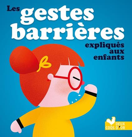 Les gestes barrières expliqués aux enfants - Philippe Jalbert - ebook