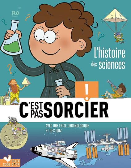 L'histoire des sciences C'est pas sorcier - Jack Guichard - ebook