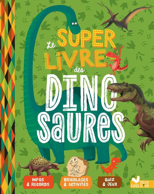 Le super livre des dinosaures - Collectif - ebook
