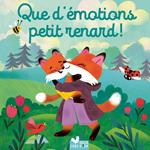 Que d'émotions petit renard !