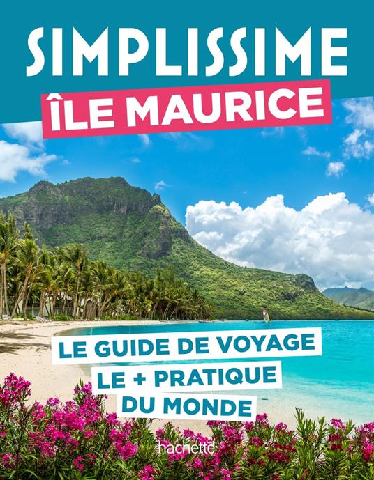 Île Maurice Guide Simplissime