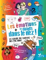 Les émotions les doigts dans le nez
