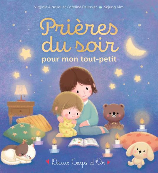 Prières du soir pour mon tout-petit - Virginie Aladjidi,Caroline Pellissier,Kim Sejung - ebook