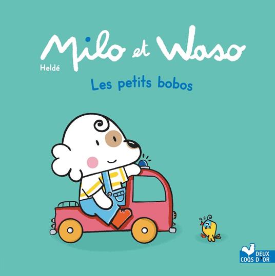 Milo et Waso les petits bobos - Helde - ebook