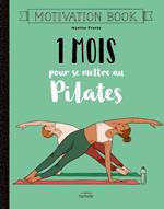 1 mois pour se mettre au pilates