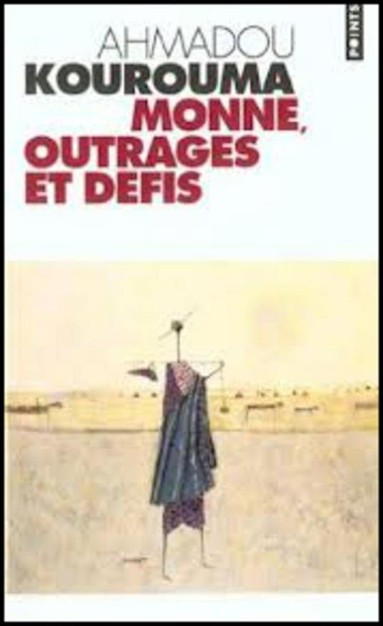 Monnè, outrages et defis - Ahmadou Kourouma - copertina