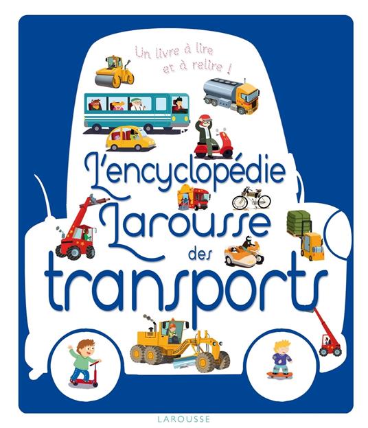 L'encyclopédie Larousse des transports - Agnès Besson - ebook
