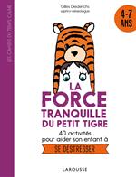 La force tranquille du petit tigre