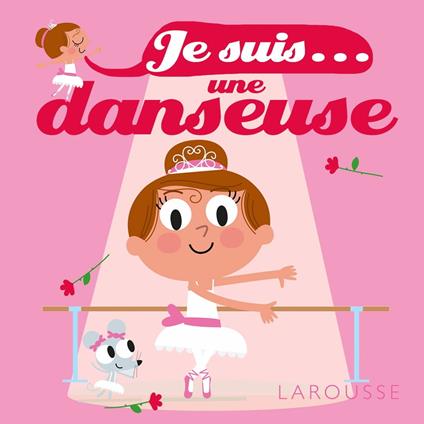 Je suis une danseuse - Agnès Besson,Patrick Morize - ebook