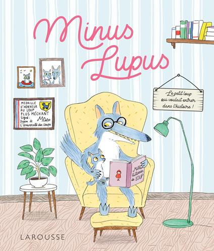 Minus Lupus - Anne Loyer,Candela Ferrandez - ebook