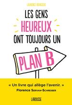 Les gens heureux ont toujours un plan B