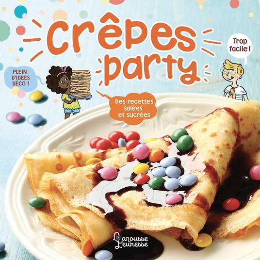 Crêpes party - Marygribouille - ebook