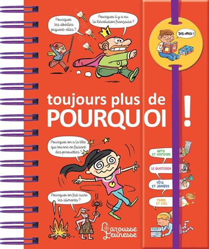 Dis-moi ! Toujours plus de pourquoi - Isabelle Fougère,Thérèse Bonté,Patrick Chenot,Laurent Kling - ebook