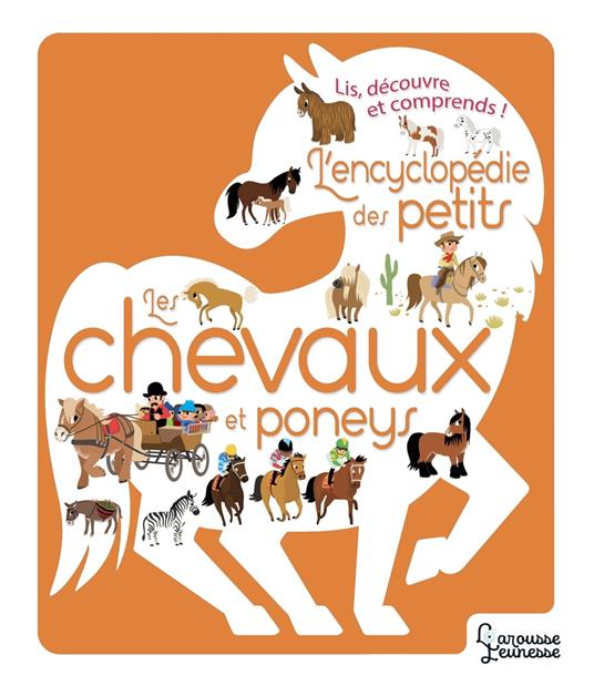 L'Encyclopédie des petits - Les chevaux et Poneys - Sylvie Bézuel,Collectif d'illustrateurs - ebook