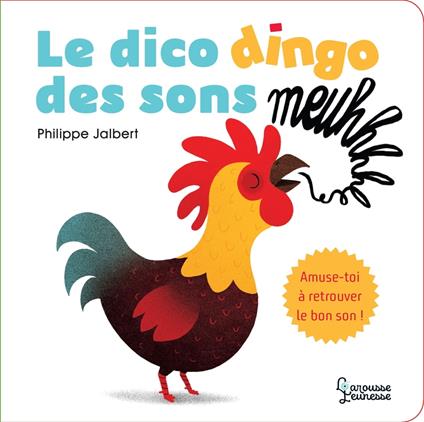 Le dico dingo des sons - Philippe Jalbert - ebook