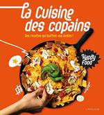 Happy Food La cuisine des copains