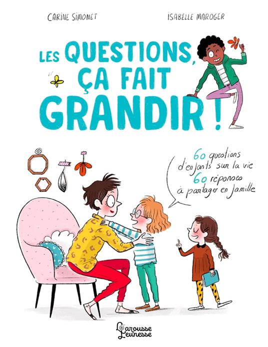 Les questions, ça fait grandir ! - Carine Simonet - ebook