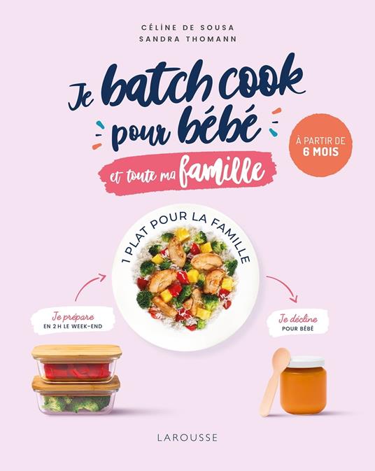 Je batch cook pour bébé et toute la famille