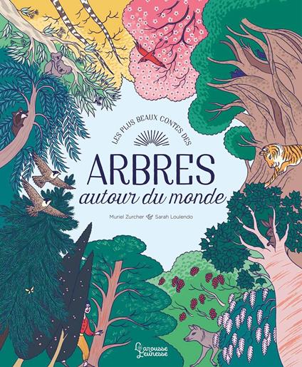 Mes plus beaux contes des arbres - Muriel Zürcher,Sarah Loulendo - ebook