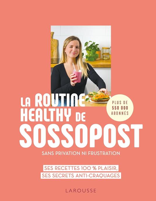 La routine healthy de Sossopost