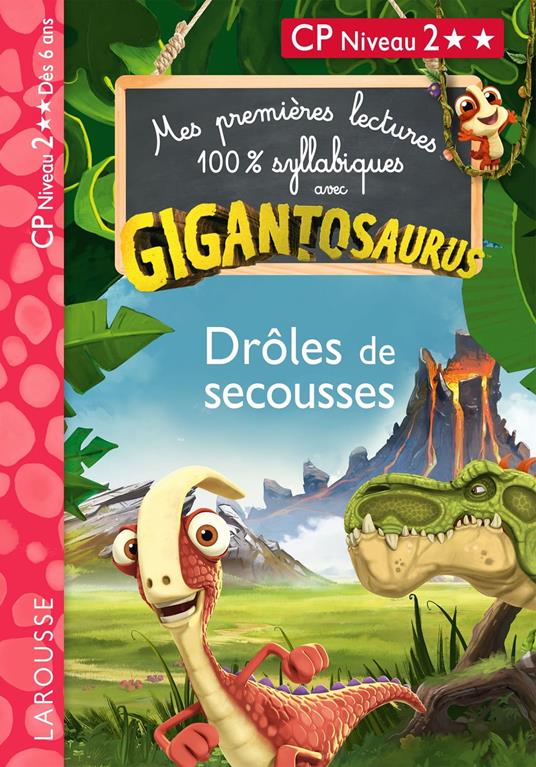 GIGANTOSAURUS - Premières lectures - CP niv 2 - Drôles de secousses ! - Madame Aurélia Onyszko-Leclaire - ebook