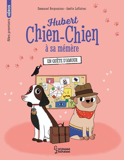 Hubert chien-chien à sa mémère - En quête d'amour - Emmanuel Bergounioux,Amélie Laffaiteur - ebook