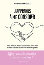 J'apprends à me consoler