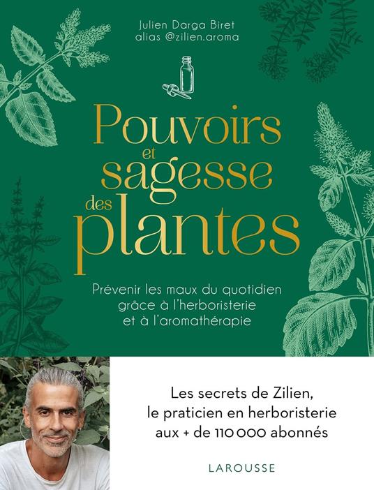 Pouvoirs et sagesse des plantes