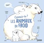 Connais-tu les animaux du froid ?