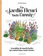 Un jardin fleuri toute l'année