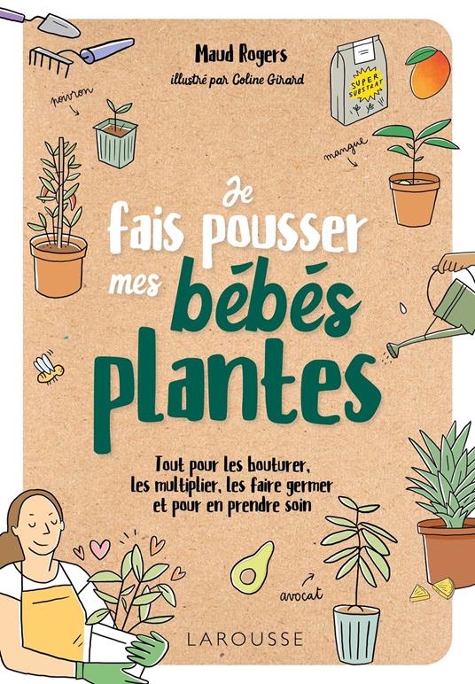 Je fais pousser mes bébés plantes