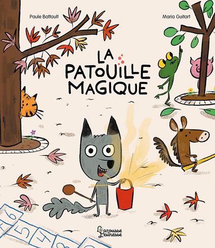 La patouille magique - Paule Battault - ebook