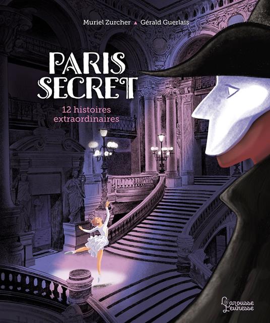 Paris secret - Muriel Zürcher,Gérald Guerlais - ebook
