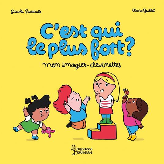 C'est qui le plus fort ? - Paule Battault,Anna Guillet - ebook