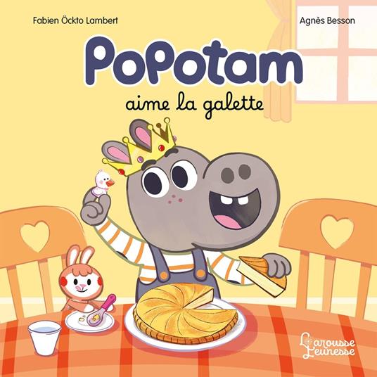 Popotam aime la galette - Agnès Besson,Fabien Öckto-Lambert - ebook
