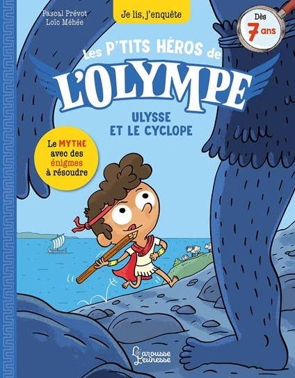 Les petits héros de l'Olympe - Ulysse et le cyclope - Pascal Prévôt,Loïc Méhée - ebook