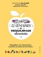 Mon programme 12 semaines de rééquilibrage alimentaire