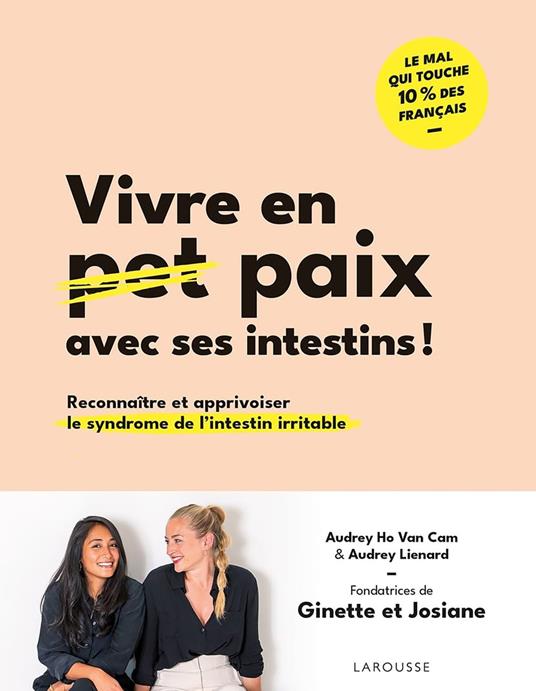 Vivre en paix avec ses intestins !