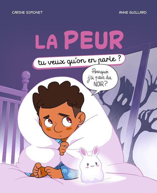 La peur - Carine Simonet,Anne Guillard - ebook