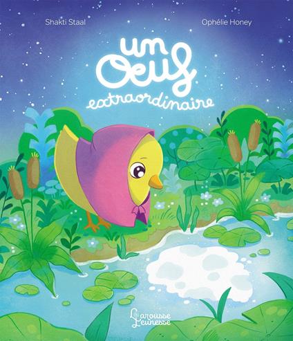 Un oeuf extraordinaire - Shakti Staal,Ophélie Honey - ebook