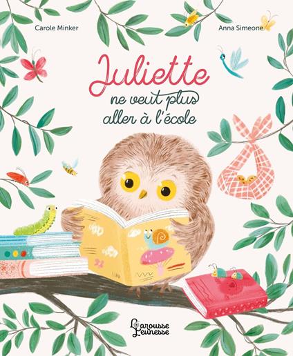 Juliette ne veut plus aller à l'école - Carole Minker,Anna Simeone - ebook