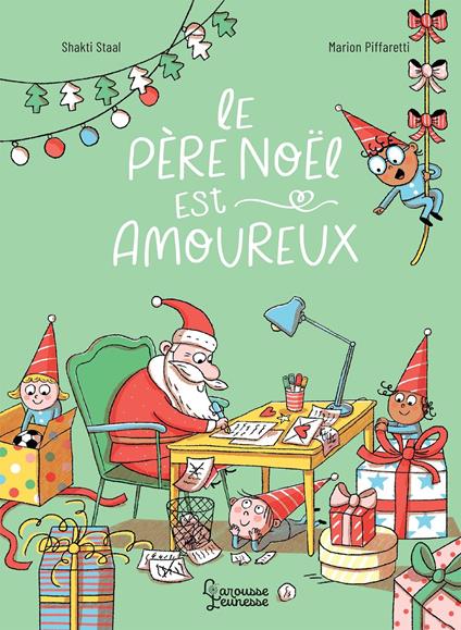 Le père Noël est amoureux - Shakti Staal,Marion Piffaretti - ebook