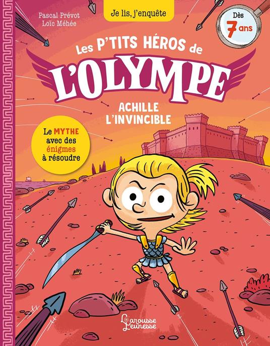 Les petits héros de l'Olympe - Achille l'invincible - Pascal Prévôt,Loïc Méhée - ebook