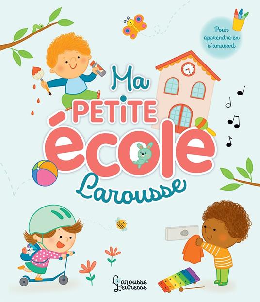 Ma petite école Larousse - Marie MOREY - ebook