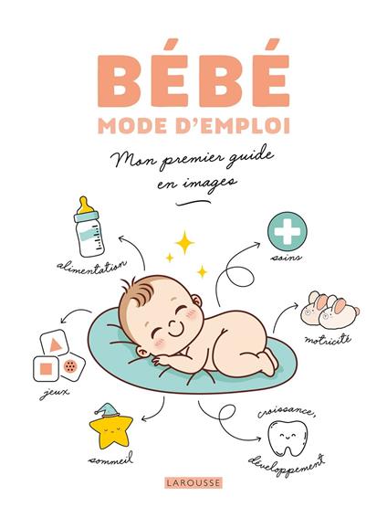 Bébé mode d'emploi