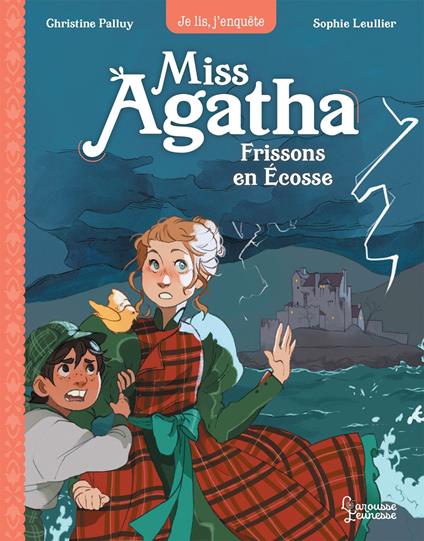 Miss Agatha - Frissons en Ecosse - Christine Palluy,Sophie Leullier - ebook
