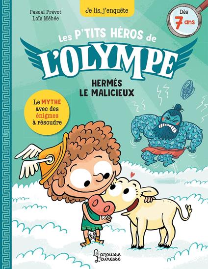 Les petits héros de l'Olympe - Hermès - Pascal Prévôt,Loïc Méhée - ebook